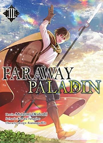Faraway paladin