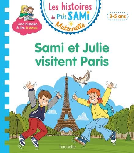 Sami et Julie visitent Paris